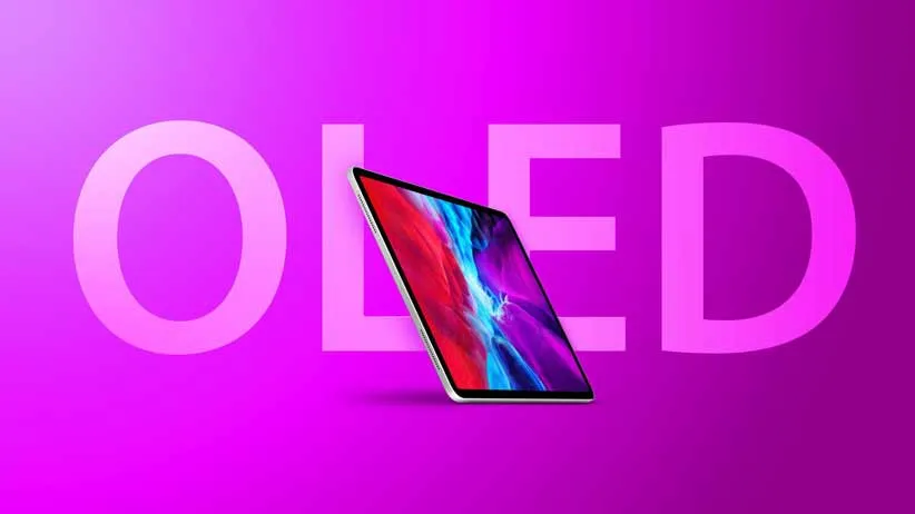 ال‌جی در حال آماده‌سازی پنل‌های OLED برای مدل‌های جدید آیپد و مک‌بوک است