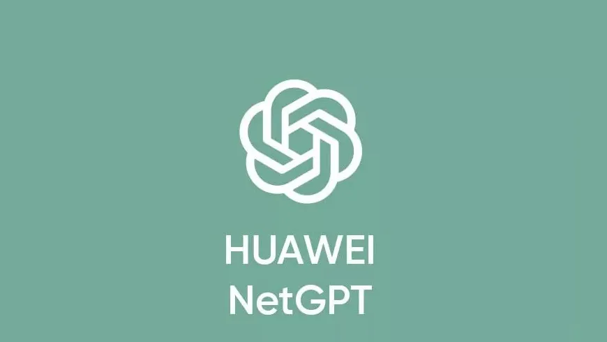 هواوی روی هوش مصنوعی NetGPT کار می‌کند