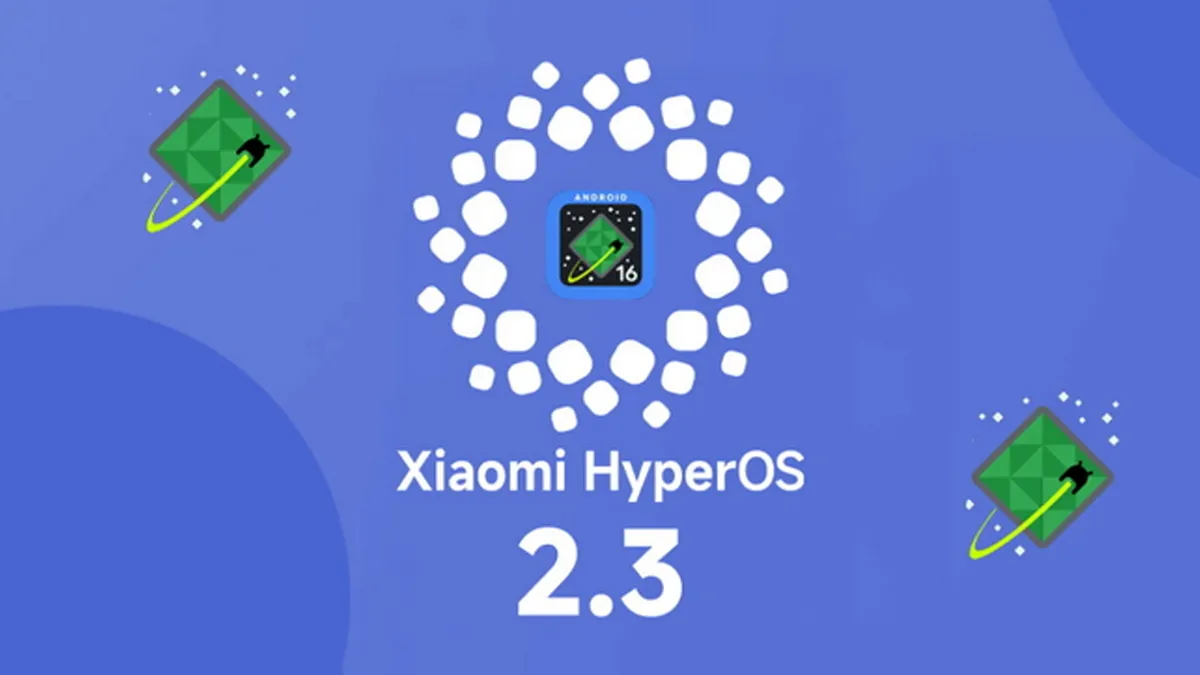 آپدیت جدید HyperOS 2.3 شیائومی بر پایه اندروید 16؛ تجربه‌ای روان‌تر و بهینه‌تر